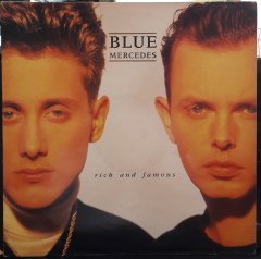 BLUE MERCEDES - RICH AND FAMOUS (1988) - PLAK 2.EL
