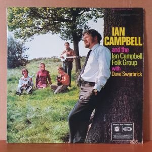 IAN CAMPBELL AND THE IAN CAMPBELL FOLK GROUP WITH DAVE SWARBRICK (1969) - LP 2.EL PLAK