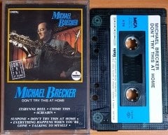 MICHAEL BRECKER - DON'T TRY THIS AT HOME (1989) MMY KASET 2.EL