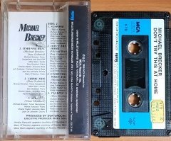 MICHAEL BRECKER - DON'T TRY THIS AT HOME (1989) MMY KASET 2.EL