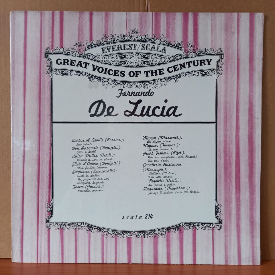 GREAT VOICES OF THE CENTURY: FERNANDO DE LUCIA / ROSSINI, DONIZETTI, VERDI, PUCCINI, BIZET, VERDI - LP DÖNEM BASKISI SIFIR PLAK