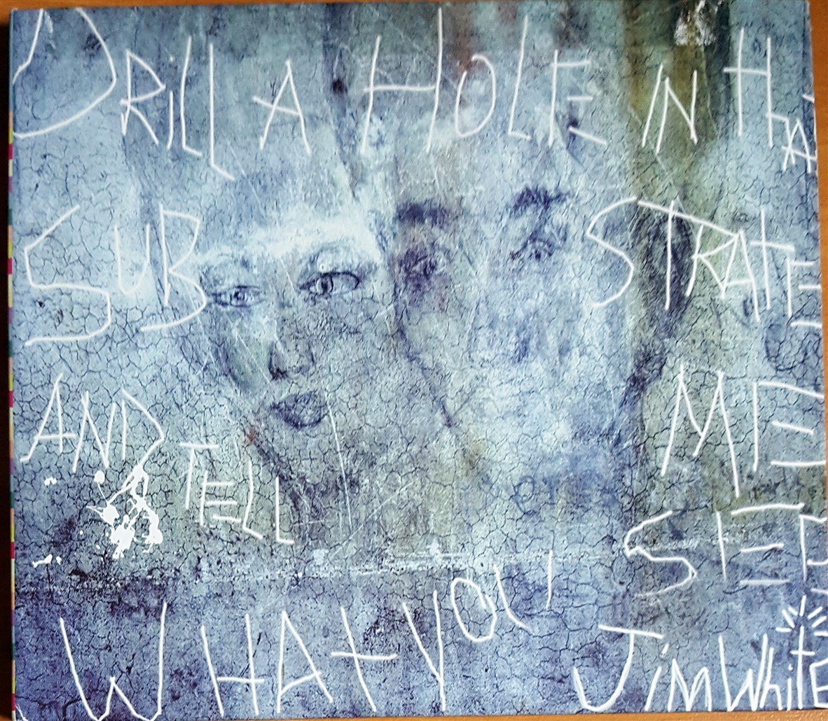 JIM WHITE - DRILL A HOLE (2004) LUAKA BOP CD 2.EL