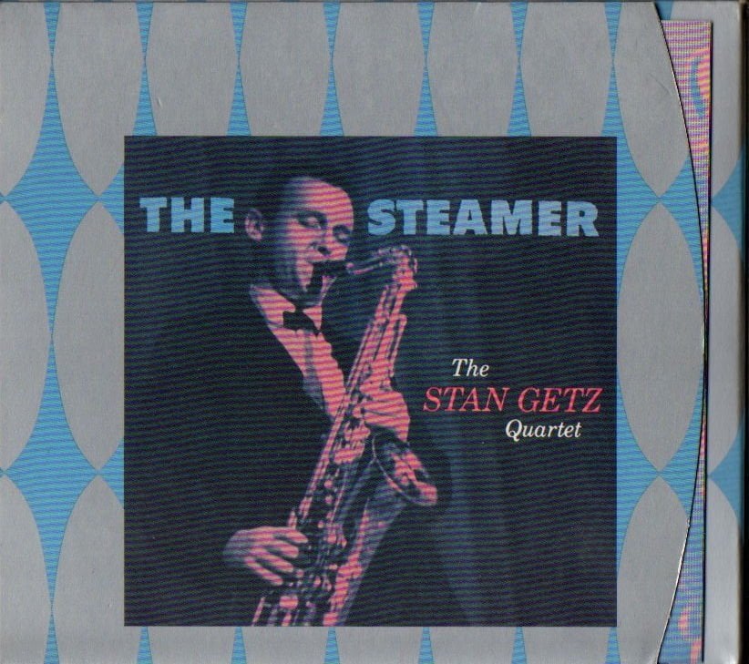 THE STAN GETZ QUARTET – THE STEAMER (1999) - CD DIGIPAK 2.EL