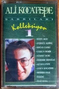 ALİ KOCATEPE ŞARKILARI / KOLLEKSİYON 1 / SEZEN AKSU, AYŞEGÜL ALDİNÇ, DOĞAN CANKU, NÜKHET DURU, SUAT SUNA (1993) - KASET SIFIR