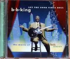 B.B. KING - LET THE GOOD TIMES ROLL (1999) MCA CD 2.EL
