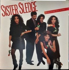 SISTER SLEDGE - BET CHA SAY THAT TO ALL THE GIRLS (1983) - PLAK 2.EL