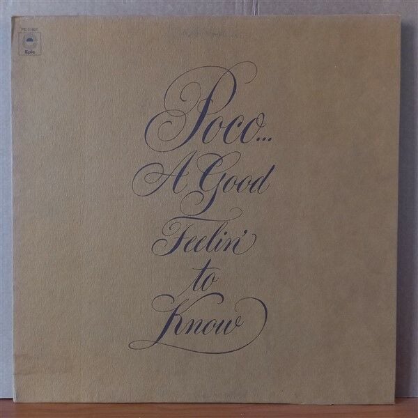 POCO – A GOOD FEELIN' TO KNOW (1972) - LP 2.EL PLAK