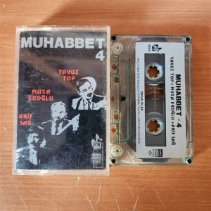 MUHABBET 4 / YAVUZ TOP, MUSA EROĞLU, ARİF SAĞ - KASET 2.EL
