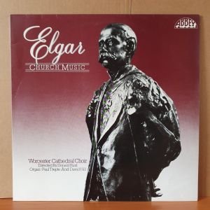 ELGAR: CHURCH MUSIC / WORCHESTER CATHEDRAL CHOIR, DONALD HUNT, PAUL TREPTE, DAVID HILL (1981) - LP 2.EL PLAK