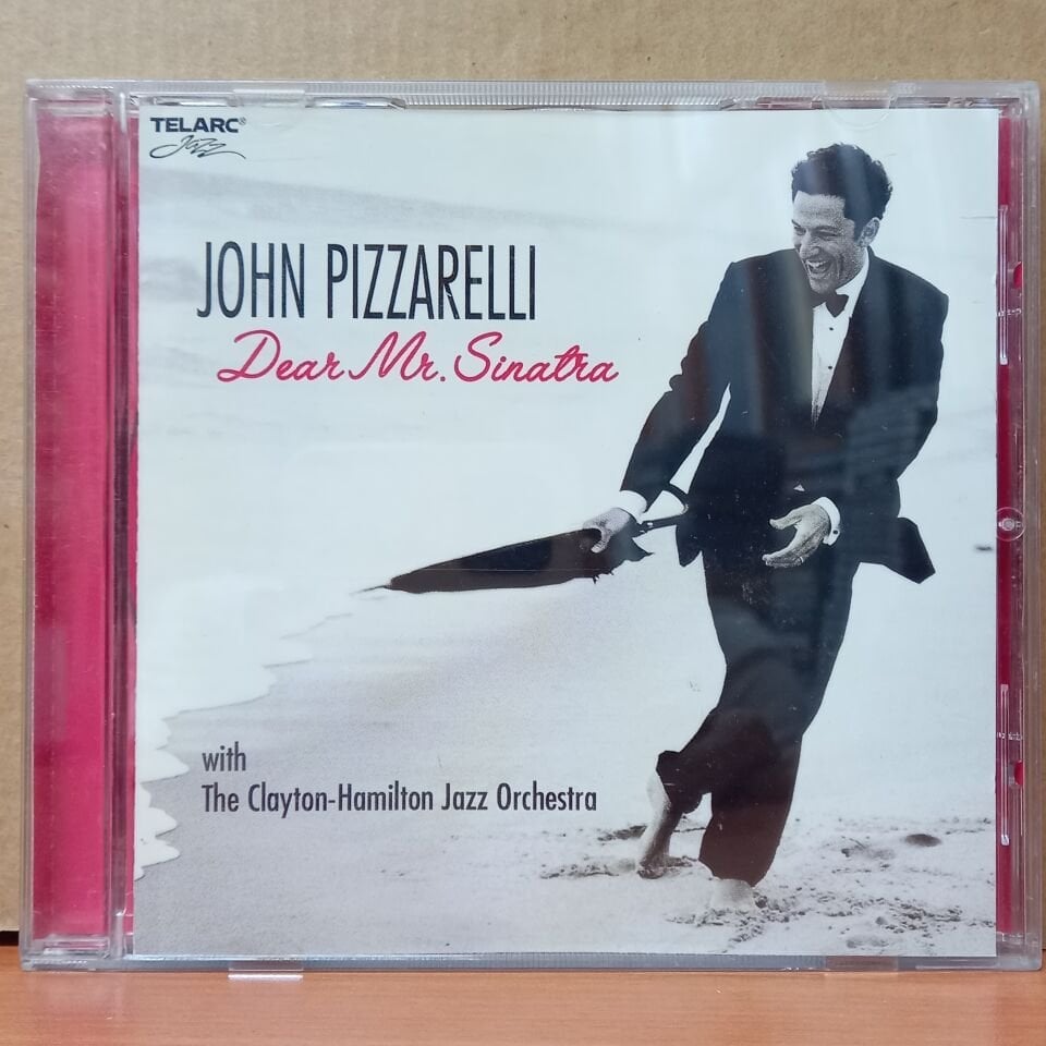 JOHN PIZZARELLI WITH THE CLAYTON-HAMILTON JAZZ ORCHESTRA – DEAR MR. SINATRA (2006) - CD 2.EL