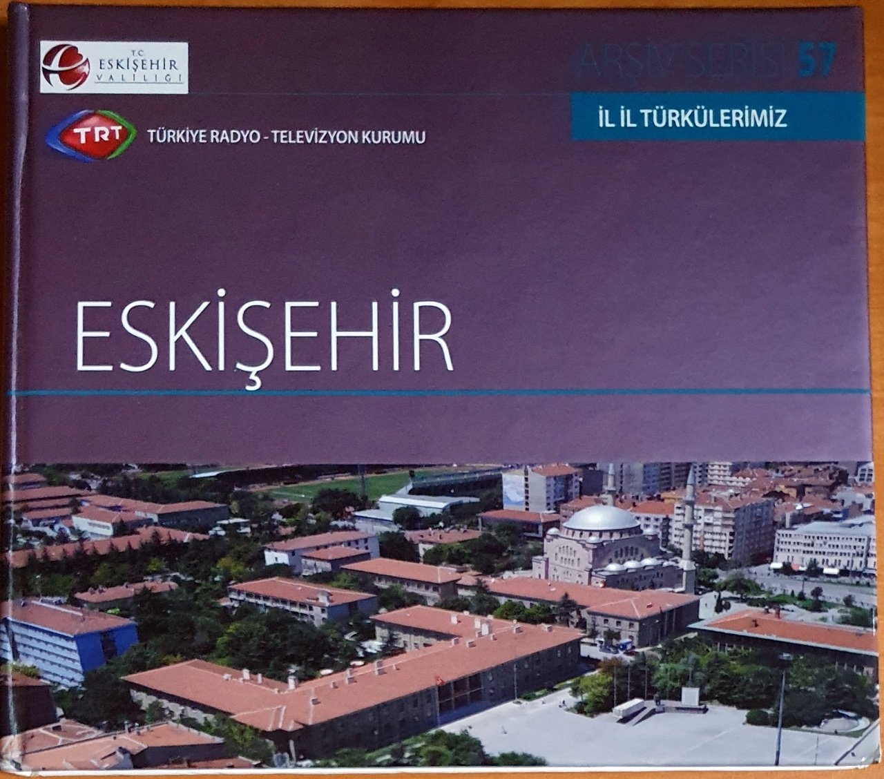 TRT ARŞİV SERİSİ 57 / İL İL TÜRKÜLERİMİZ: ESKİŞEHİR - CD 2.EL