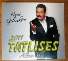 İBRAHİM TATLISES - HANİ GELECEKTİN CD 2.EL
