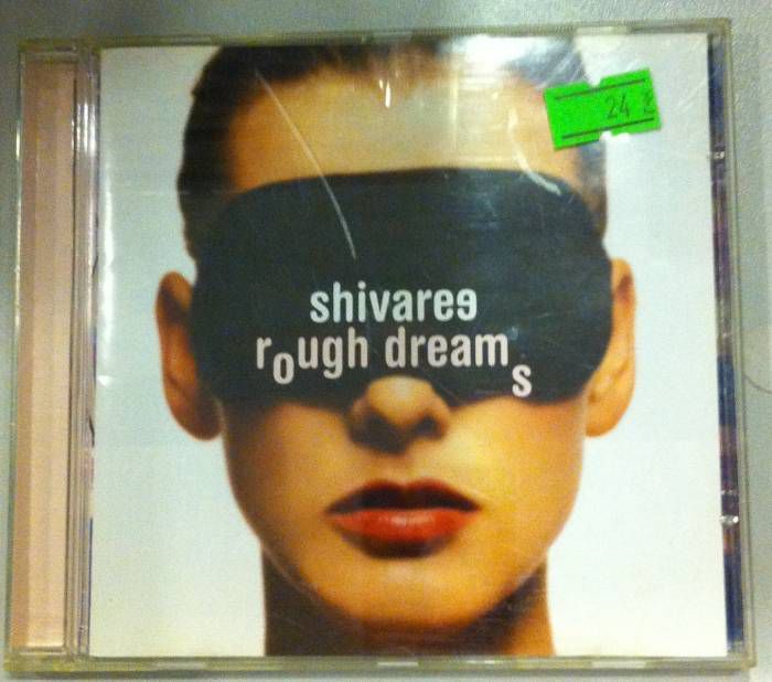 SHIVAREA ROUGH DREAMS CD 2.EL