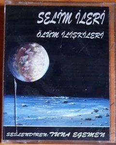 SELİM İLERİ - ÖLÜM İLİŞKİLERİ / SESLENDİREN: TUNA EGEMEN (1997) - 2KASET SESLİ KİTAP 2.EL