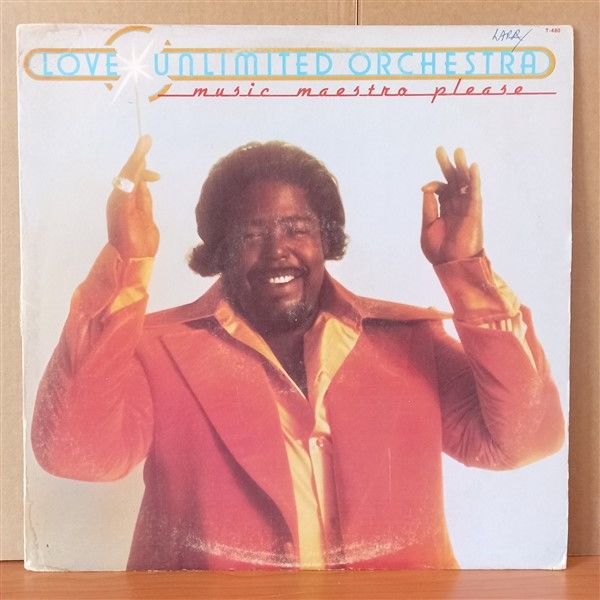 LOVE UNLIMITED ORCHESTRA – MUSIC MAESTRO PLEASE (1975) - LP 2.EL PLAK