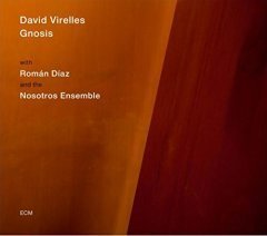 DAVID VIRELLES - GNOSSIS (2017) - CD ECM RECORDS SIFIR