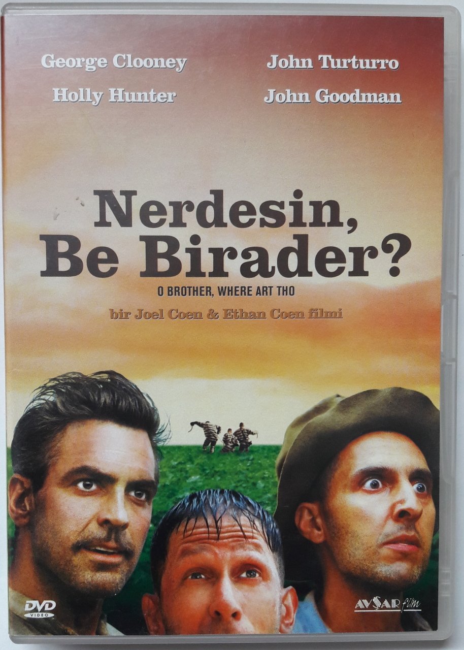 NERDESİN, BE BİRADER ? - O BROTHER, WHERE ART THOU? - GEORGE CLOONEY - JOHN TURTURRO - JOHN GOODMAN - HOLLY HUNTER - ETHAN COEN & JOEL COEN - DVD 2.EL