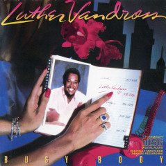 LUTHER VANDROSS - BUSY BODY (1983) - CD 2.EL