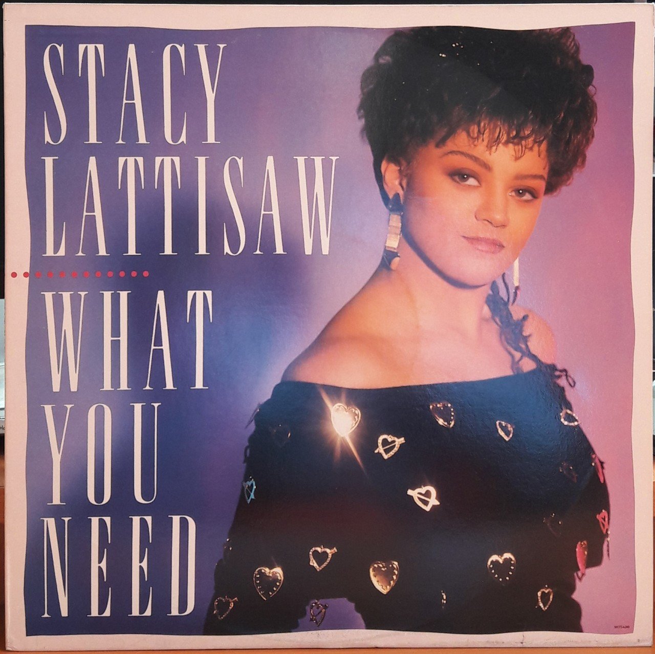 STACY LATTISAW - WHAT YOU NEED (1989) - PLAK 2.EL