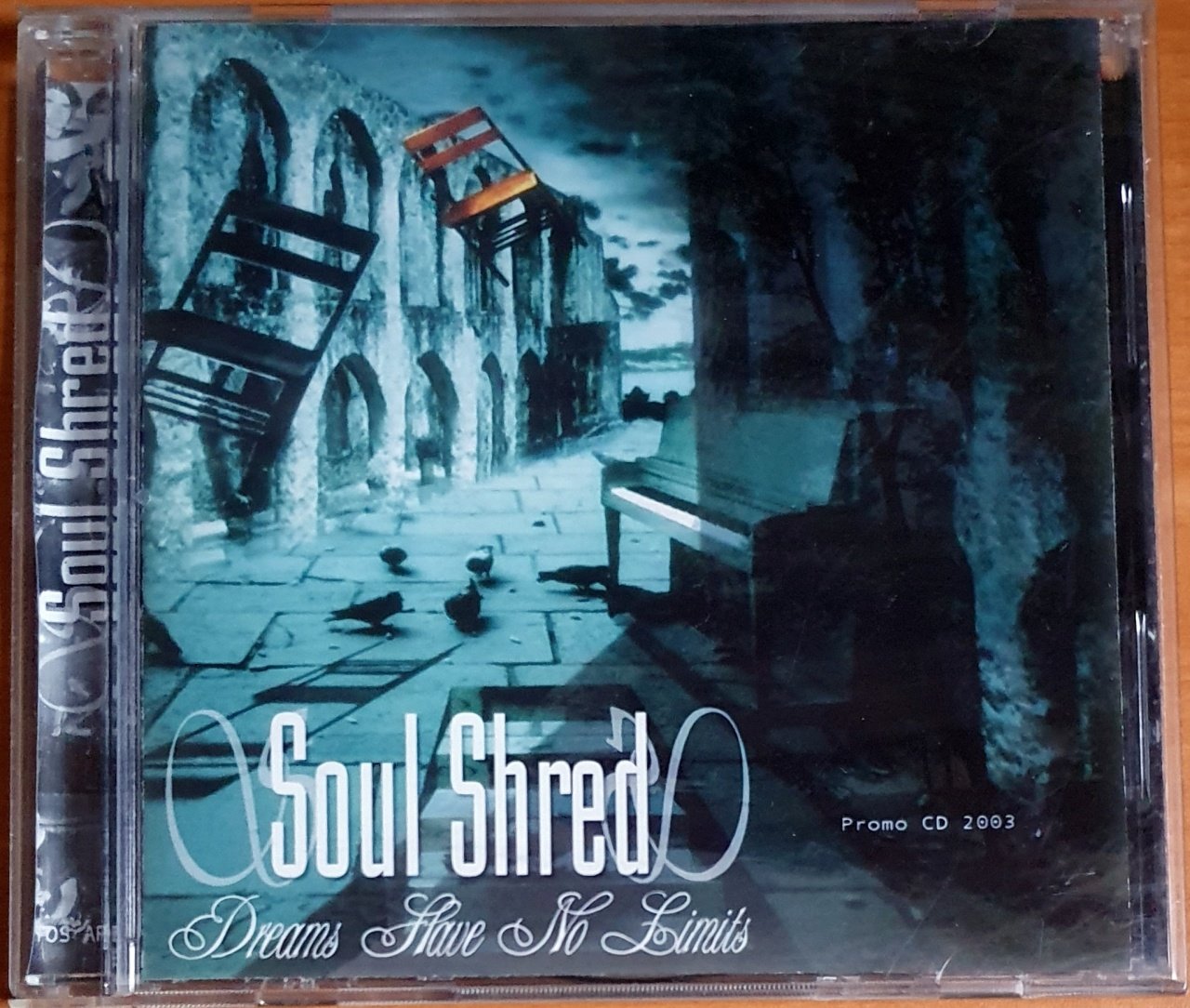 SOUL SHRED - DREAMS HAVE NO LIMITS (2003) - CDR PROMO 2.EL