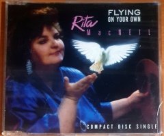 RITA MACNEIL - FLYING ON YOUR OWN (1990) - CD SINGLE 2.EL