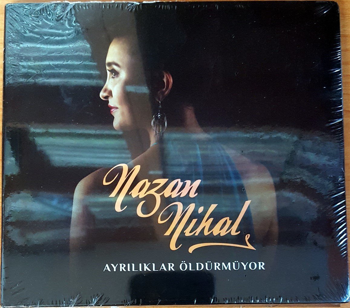 NAZAN NİHAL - AYRILIKLAR ÖLDÜRMÜYOR CD SIFIR