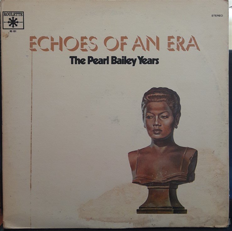 ECHOES OF AN ERA - THE PEARL BAILEY YEARS - 2PLAK 2.EL