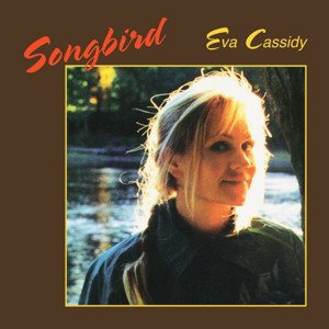 EVA CASSIDY - SONGBIRD (1998) - LP 45RPM 180GR 2021 DELUXE EDITION SIFIR PLAK