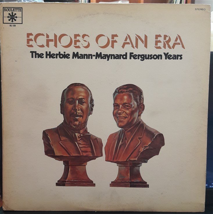 ECHOES OF AN ERA - THE HERBIE-MAYNARD FERGUSON YEARS - 2PLAK 2.EL