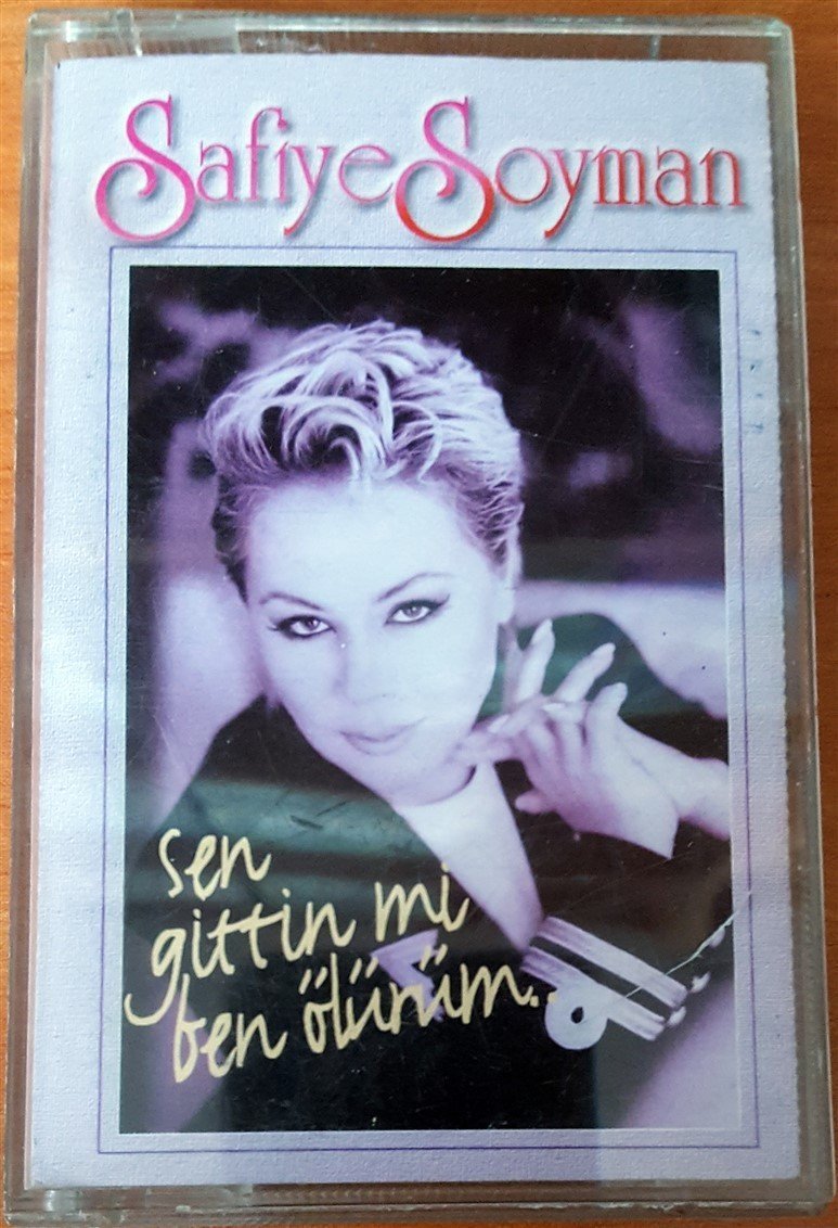 SAFİYE SOYMAN - SEN GİTTİN Mİ BEN ÖLÜRÜM KASET 2.EL