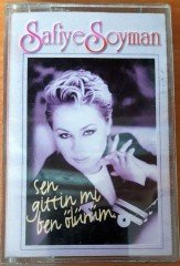 SAFİYE SOYMAN - SEN GİTTİN Mİ BEN ÖLÜRÜM KASET 2.EL