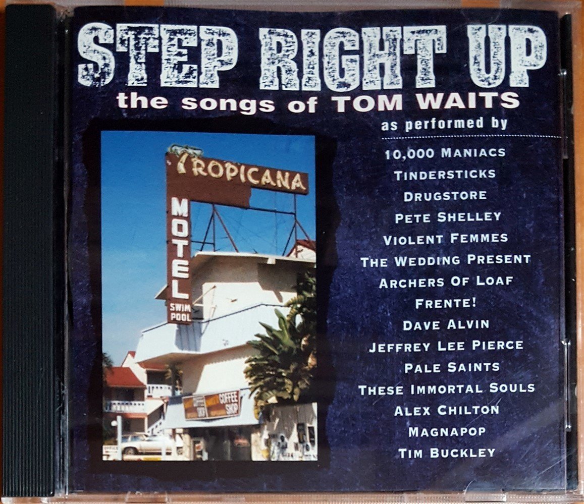 STEP RIGHT UP / THE SONGS OF TOM WAITS / TINDERSTICKS, DRUGSTORE, VIOLENT FEMMES, DAVE ALVIN, PALE SAINTS, MAGNAPOP (1995) MANIFESTO CD 2.EL