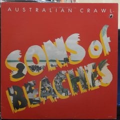 AUSTRALIAN CRAWL - SONS OF BEACHES (1982) - PLAK 2.EL