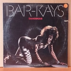 BAR-KAYS - DANGEROUS (1984) - LP 2.EL PLAK