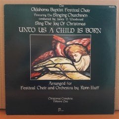 UNTO US A CHILD IS BORN - OKLAHONA BAPTIST FESTIVAL CHOIR (1978) - LP 2.EL PLAK
