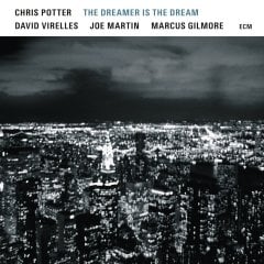 CHRIS POTTER - THE DREAMER IS THE DREAMER (2017) LP ECM RECORDS SIFIR