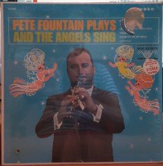 PETE FOUNTAIN PLAYS AND THE ANGELS SING - DÖNEM BASKISI SIFIR PLAK