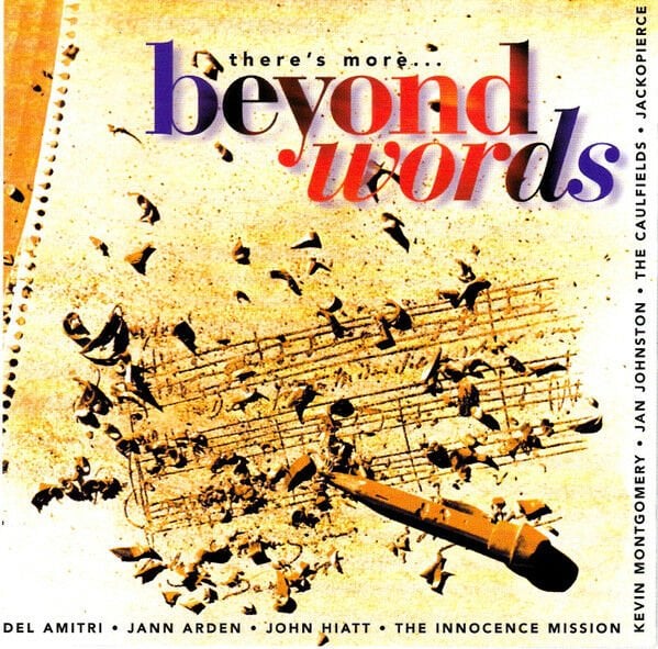 THERE'S MORE...BEYOND WORDS - V/A JOHN HIATT JANN ARDEN DEL AMITRI etc (1995) - CD ALLTERNATIVE ROCK FOLK ROCK SOFT ROCK 2.EL