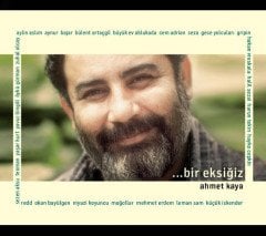 BİR EKSİĞİZ - AHMET KAYA TRIBUTE - 2 CD DIGIPAK SIFIR