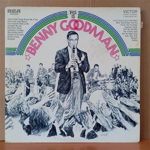 BENNY GOODMAN AND HIS ORCHESTRA – THIS IS BENNY GOODMAN (1971) - 2LP 2.EL PLAK