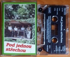 POD JEDNOU STRECHOU (1994) - KASET MADE IN CZECH REPUBLIC 2.EL