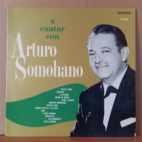 ARTURO SOMOHANO – A CANTAR CON ARTURO SOMOHANO - LP 2.EL PLAK