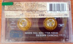 THOMAS ANDERS - WHEN WILL I SEE YOU AGAIN (1993) YONCA CASSETTE MADE IN TURKEY ''NEW''