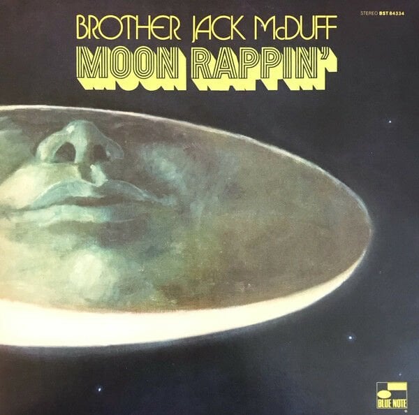 BROTHER JACK MCDUFF - MOON RAPPIN (1970) - LP 180GR BLUE NOTE CLASSIC VINYL SERIES 2022 EDITION SIFIR PLAK
