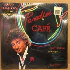 BARRY MANILOW - PARADISE CAFE 1984 SIFIR PLAK