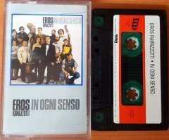 EROS RAMAZZOTTI - IN OGNI SENSO (1990) MMY CASSETTE MADE IN TURKEY ''USED''