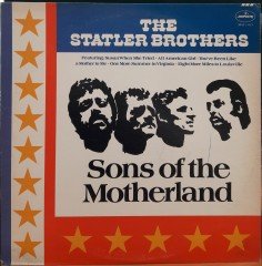 THE STATLER BROTHERS - SONS OF THE MOTHERLAND (1974)  - PLAK 2.EL