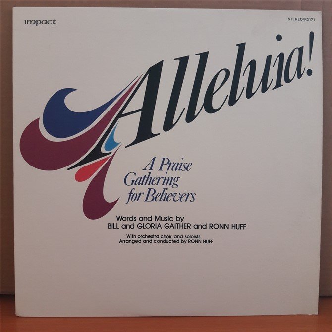 ALLELUIA! A PRAISE GATHERING FOR BELIEVERS - MUSICAL SOUNDTRACK (1973) - LP 2.EL PLAK