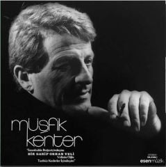 MÜŞFİK KENTER - BİR GARİP ORHAN VELİ - LP AÇILIR KAPAK SIFIR 180 GRAM