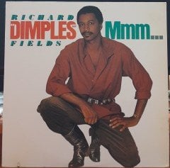 RICHARD ''DIMPLES'' FIELDS - Mmm... (1984) - PLAK 2.EL